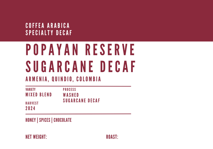 Colombia Popayan Reserve Sugarcane Decaf